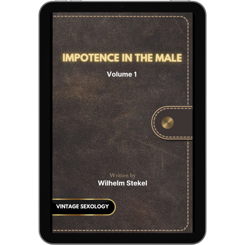 Impotence in the male (volume 1)-wilhelm stekel