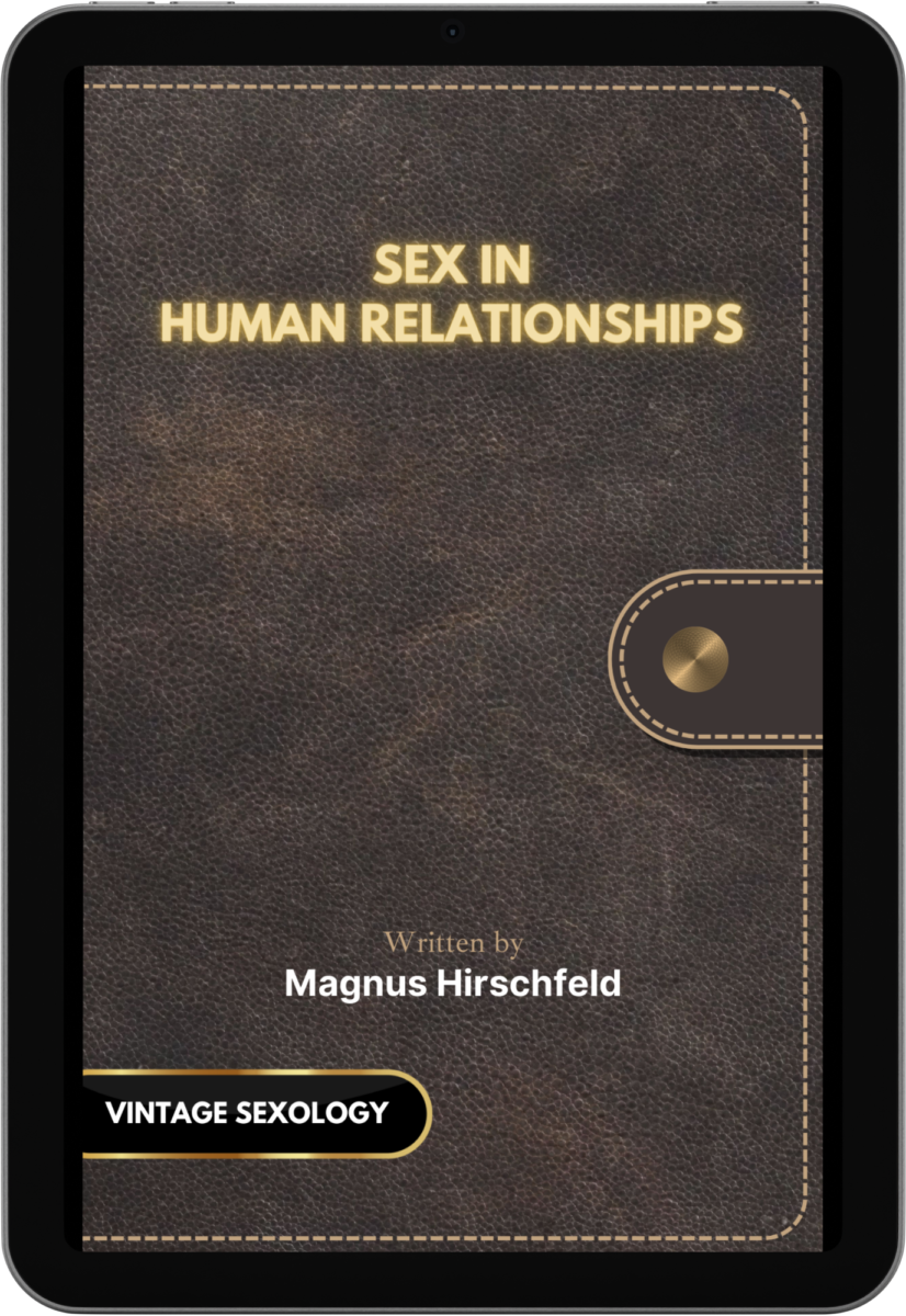 Sex in human relationship- Magnus Hirschfeld- Vintage Sexology