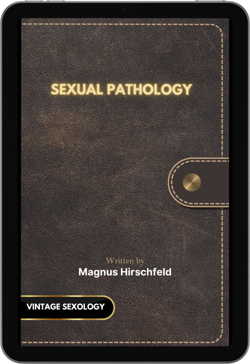 Sexual Pathology-Magnus Hirschfeld- Vintage Sexology-Sex therapy